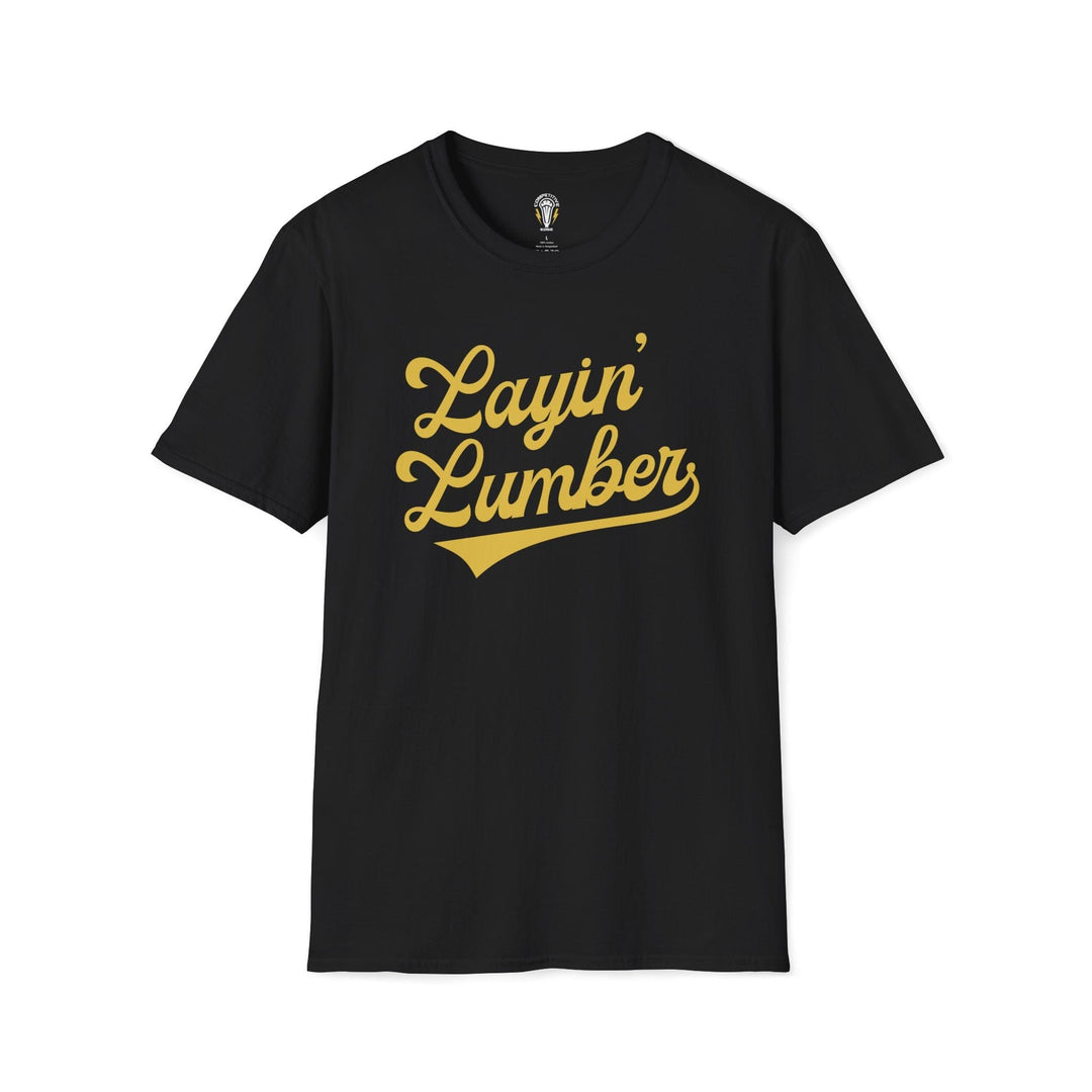 Layin' Lumber Tee