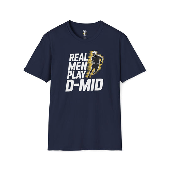 Real Men Play D-Mid Tee