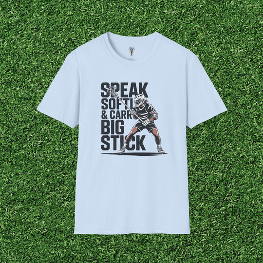 Speak Softly & Carry A Big Stick Tee