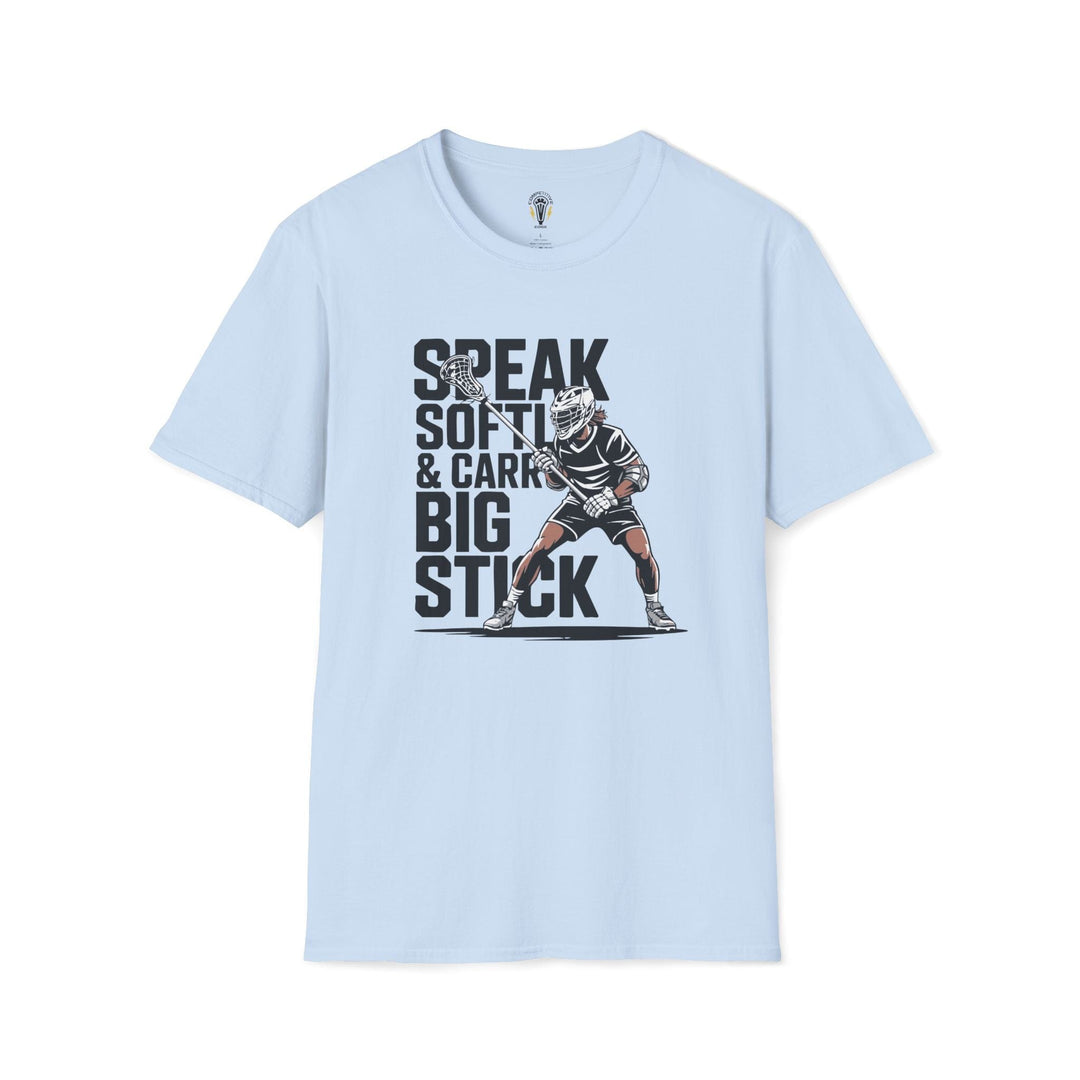 Speak Softly & Carry A Big Stick Tee