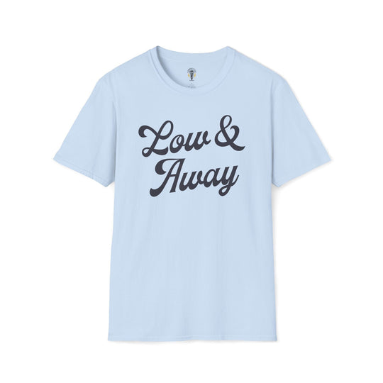 Low & Away Tee