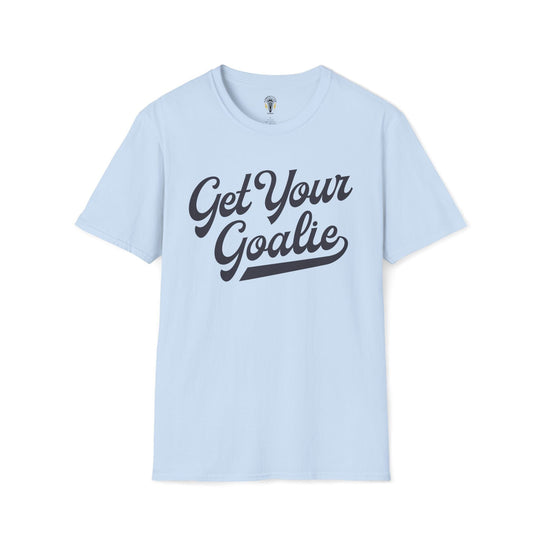 Get Your Goalie Tee