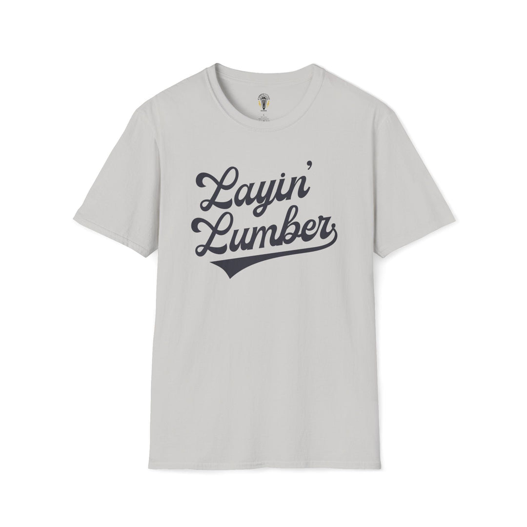 Layin' Lumber Tee