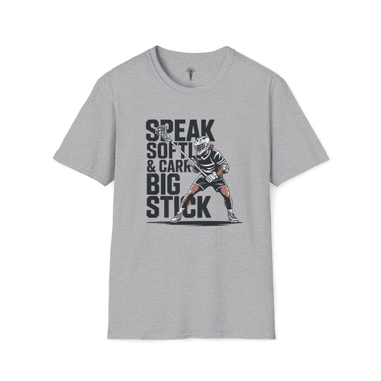 Speak Softly & Carry A Big Stick Tee