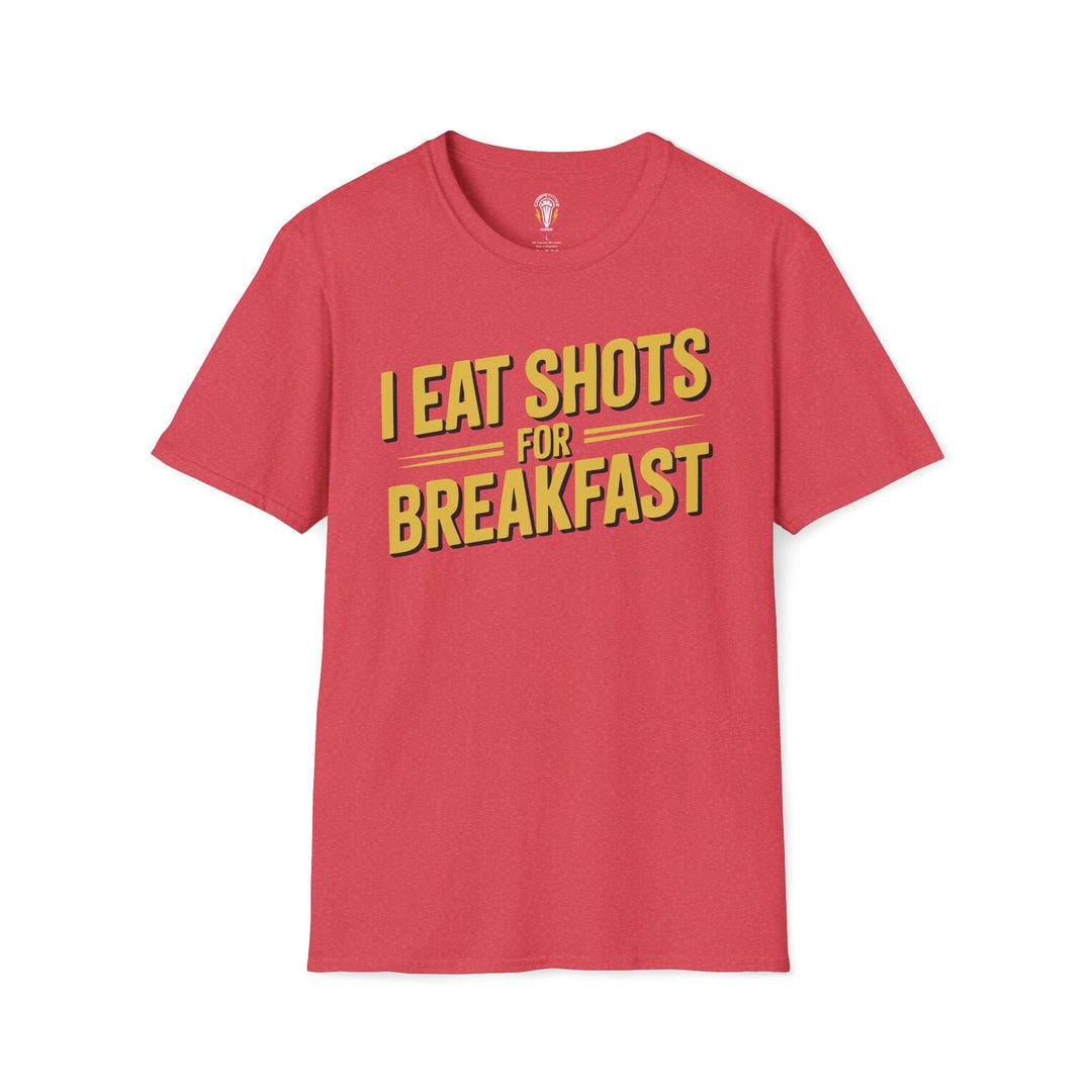 I Eat Shots For Breakfast Tee